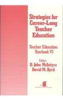 Strategies for Career-Long Teacher Education