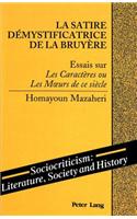 La Satire Demystificatrice de la Bruyere