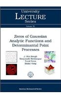 Zeros of Gaussian Analytic Functions and Determinantal Point Processes