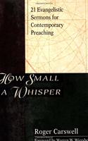 How Small a Whisper
