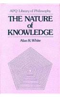 The Nature of Knowledge (Maryland Studies in Public Philosophy)