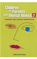 Children of Parents with Mental Illness 2