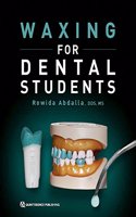 Waxing for Dental Students