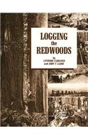 Logging the Redwoods