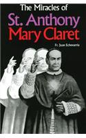 The Miracles of St. Anthony Mary Claret
