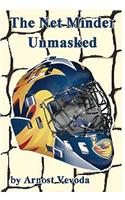 The Net Minder Unmasked - Paperback