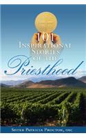 101 Inspirational Stories of the Priesthood