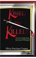 KISSED And KILLED