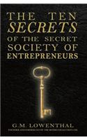 Ten Secrets of the Secret Society of Entrepreneurs
