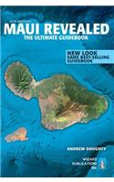 Maui Revealed: The Ultimate Guidebook