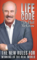 Life Code: The New Rules for Winning in the Real World(English)