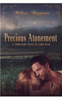Precious Atonement (A Companion Novel to Come Back)