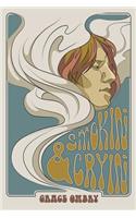 Smokin' & Cryin'