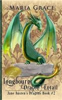 Longbourn: Dragon Entail