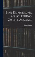 Eine Erinnerung an Solferino, Zweite Ausgabe
