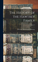 History of the Hawtrey Family; Volume 2