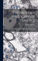 Methods and Scope of Genetics