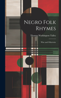 Negro Folk Rhymes