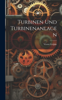 Turbinen Und Turbinenanlagen