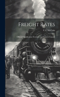 Freight Rates; Official Classification Territory and Eastern Canada
