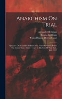 Anarchism On Trial