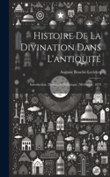 Histoire De La Divination Dans L'antiquité