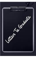 Letters To Graduate