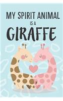 My Spirit Animal Is A Giraffe