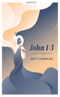 John 1-3 - Leader Kit