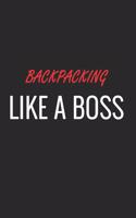 Backpacking Like a Boss