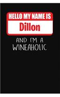 Hello My Name is Dillon And I'm A Wineaholic: Wine Tasting Review Journal