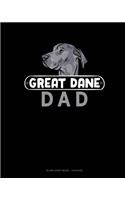 Great Dane Dad: Blank Sheet Music - 12 Staves