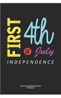 My First Independence Day Notebook