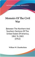 Memoirs Of The Civil War