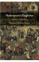 Shakespeare's Englishes