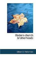 Modern Church Brotherhoods