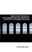 Speciman Historico-Philosophum Quo Plutarchi de Nonnullis Chrysippi Placitias