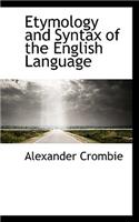 Etymology and Syntax of the English Language
