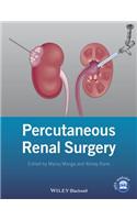 Percutaneous Renal Surgery