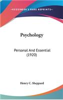 Psychology: Personal And Essential (1920)