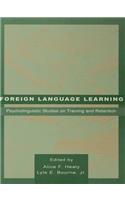 Foreign Language Learning: Psycholinguistic Studies on Training and Retention