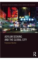 Asylum Seeking and the Global City
