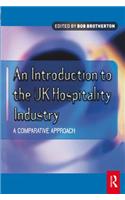 Introduction to the UK Hospitality Industry: A Comparative Approach