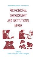 Professional Development and Institutional Needs