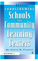 Transforming Schools Into Community Learning Centers