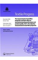 Measurement of Wool Fibre Properties and Their Effect on Worsted Processing Performance and Product Quality