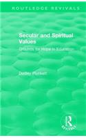 Secular and Spiritual Values