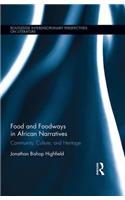 Food and Foodways in African Narratives