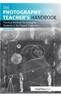 The Photography Teacher's Handbook