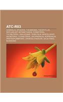 Atc-R03: Adrenalin, Ephedrin, Theobromin, Theophyllin, Roflumilast, Betamethason, Formoterol, Tulobuterol, Omalizumab, Terbutal